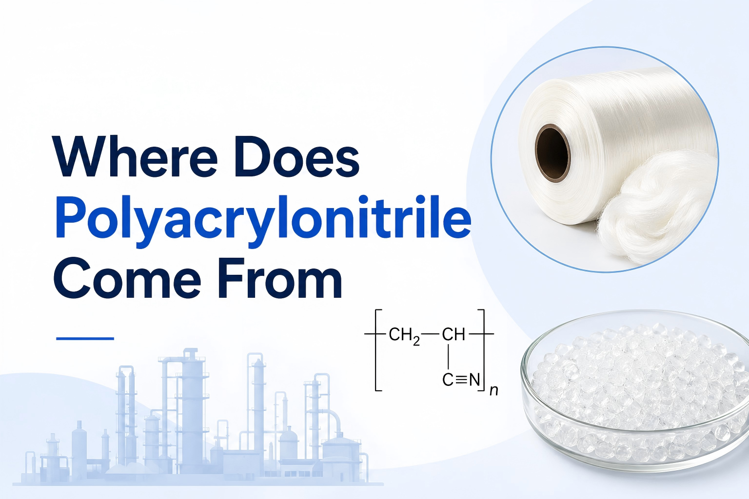 Where Does Polyacrylonitrile Come From?